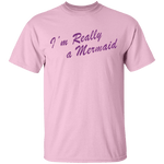 I'm Really A Mermaid T-Shirt CustomCat