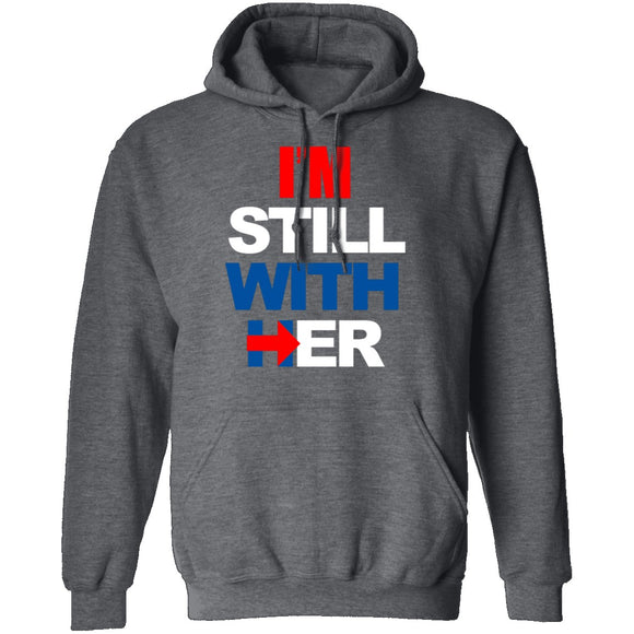 I'm Still With Her T-Shirt CustomCat