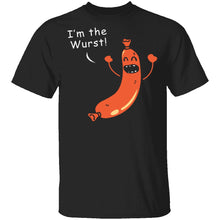 I'm The Wurst T-Shirt