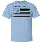 I've Got Your Six T-Shirt CustomCat