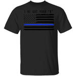 I've Got Your Six T-Shirt CustomCat