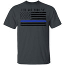 I've Got Your Six T-Shirt CustomCat