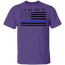 I've Got Your Six T-Shirt CustomCat