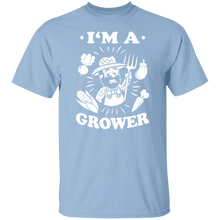 I'm A Grower T-Shirt