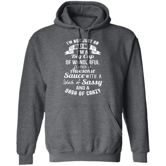 I'm Not Just An Aunt T-Shirt CustomCat