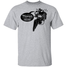 If I Can't Be A Mermaid At Least I Can Be Drunk T-Shirt