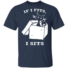 If I Fits I Sits T-Shirt