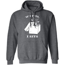 If I Fits I Sits T-Shirt CustomCat