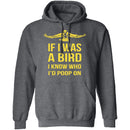 If I Was A Bird T-Shirt CustomCat