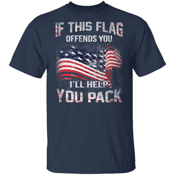If The Flag Offends You I'll Help You Pack T-Shirt CustomCat