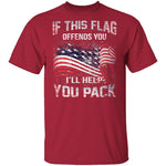 If The Flag Offends You I'll Help You Pack T-Shirt CustomCat
