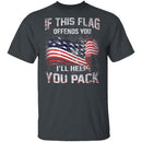 If The Flag Offends You I'll Help You Pack T-Shirt CustomCat