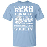 If You Can Read This T-Shirt CustomCat