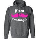 If You Mustache I'm Single T-Shirt CustomCat