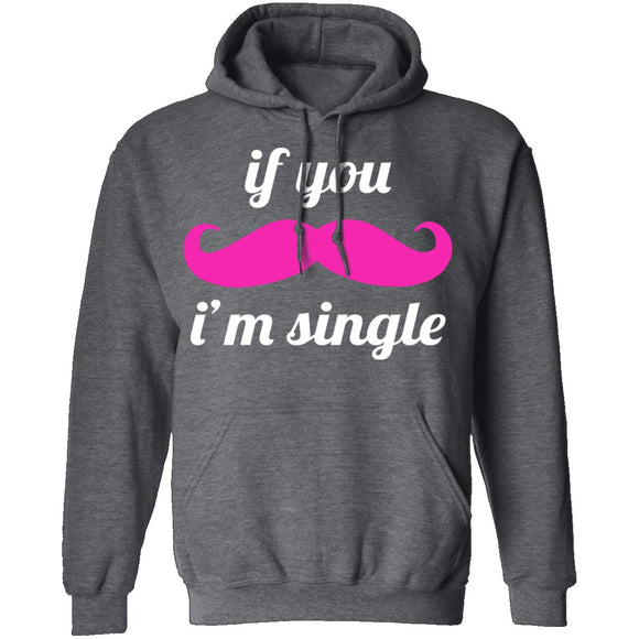 If You Mustache I'm Single T-Shirt CustomCat