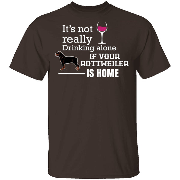 If Your Rottweiler is Home T-Shirt CustomCat