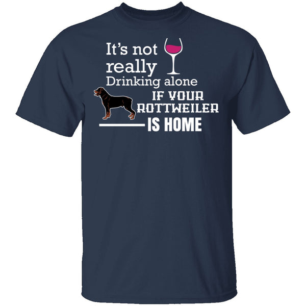 If Your Rottweiler is Home T-Shirt CustomCat