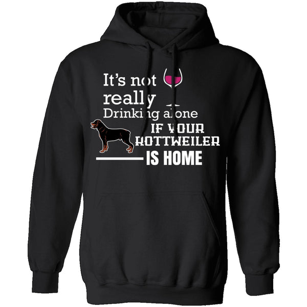 If Your Rottweiler is Home T-Shirt CustomCat