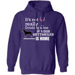 If Your Rottweiler is Home T-Shirt CustomCat