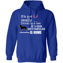 If Your Rottweiler is Home T-Shirt CustomCat