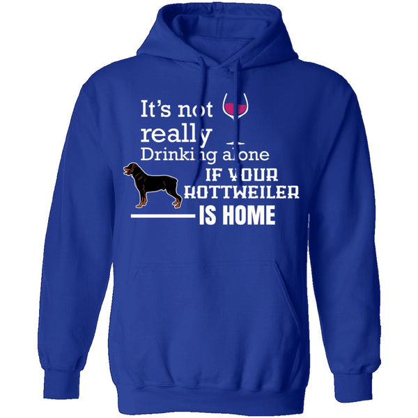 If Your Rottweiler is Home T-Shirt CustomCat