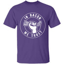 In Bacon We Trust T-Shirt CustomCat