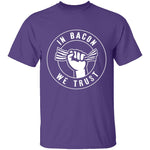 In Bacon We Trust T-Shirt CustomCat