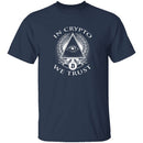 In Crypto We Trust T-Shirt CustomCat
