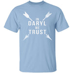 In Daryl We Trust Walking Dead T-Shirt CustomCat