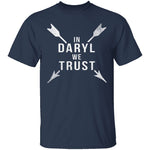 In Daryl We Trust Walking Dead T-Shirt CustomCat