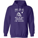 In My Head I'm Sailing T-Shirt CustomCat