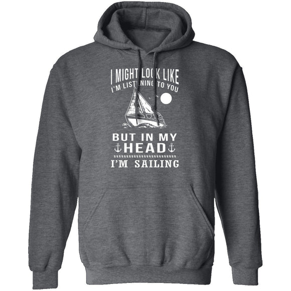 In My Head I'm Sailing T-Shirt CustomCat