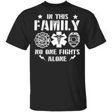 In This Family No One Fights Alone T-Shirt