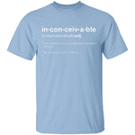 Inconceivable! T-Shirt CustomCat