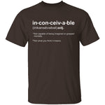 Inconceivable! T-Shirt CustomCat