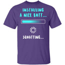Installing A Nice Butt T-Shirt CustomCat