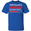 Installing Muscles T-Shirt CustomCat