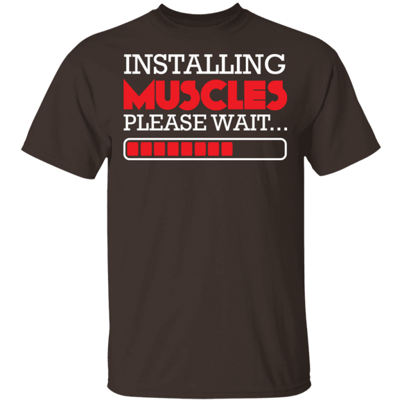 Installing Muscles T-Shirt CustomCat