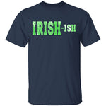 Irish-ish T-Shirt CustomCat