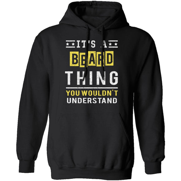 It's A Beard Thing T-Shirt CustomCat