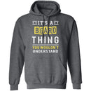 It's A Beard Thing T-Shirt CustomCat