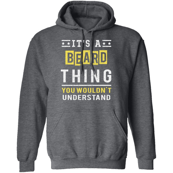 It's A Beard Thing T-Shirt CustomCat