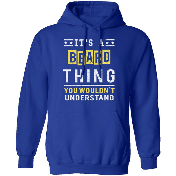 It's A Beard Thing T-Shirt CustomCat