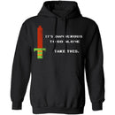 It's Dangerous To Go Alone Take This T-Shirt CustomCat