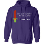It's Dangerous To Go Alone Take This T-Shirt CustomCat