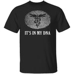 It's In My DNA - Veterinarian T-Shirt CustomCat