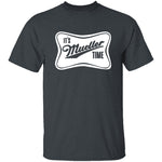 It's Mueller Time T-Shirt CustomCat