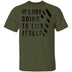 It's Not Going To Lick Itself T-Shirt CustomCat