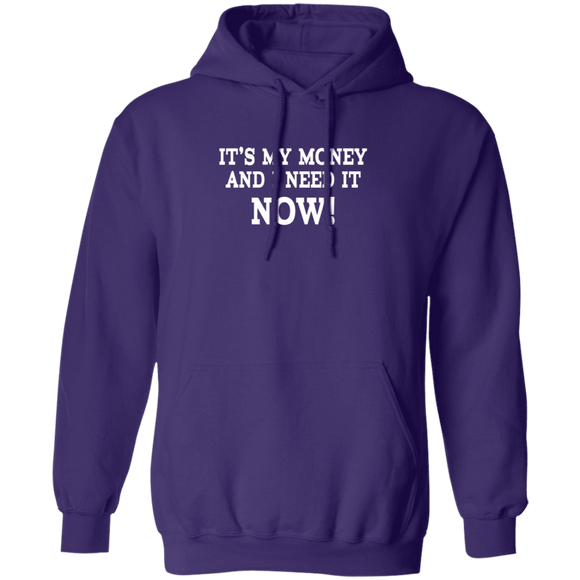 It's My Money And I Need It Now T-Shirt CustomCat