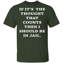 Jail For My Thoughts T-Shirt